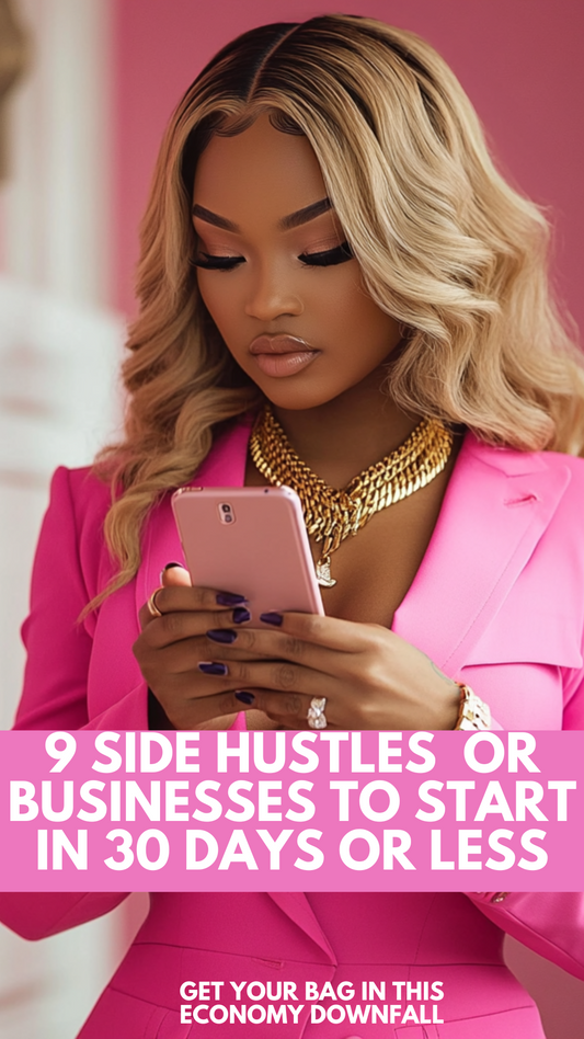 9 SIDE HUSTLES AND BUSINESSES TO START IN 2025